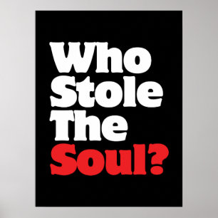 Poster Who Stole The Soul?