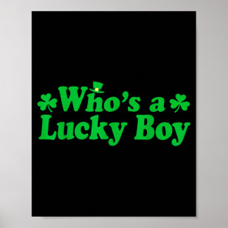 Poster Whos a lucky boy st patricks day shirt 