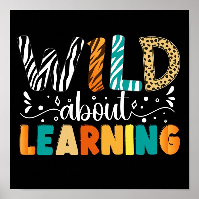 Poster Wild About Learning Student Teacher Back To School (Devant)