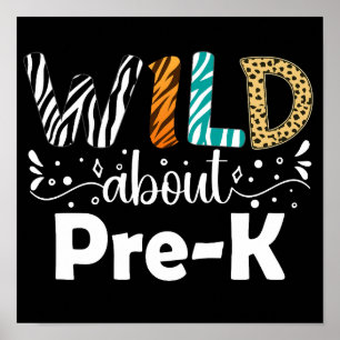 Poster Wild About Pre-K Funny Student Teacher School