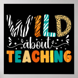 Poster Wild About Teacher Back To School Teacher