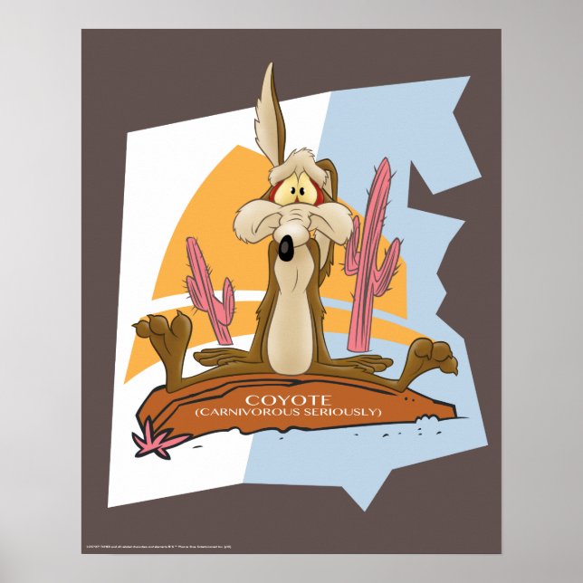 Poster Wile E. Coyote (Carnivore Sérieusement) (Devant)