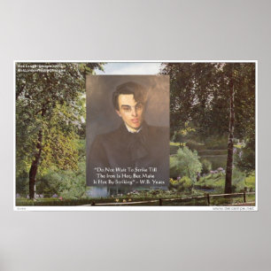 Poster William B. Yeats Citation de sagesse “Frappez quan