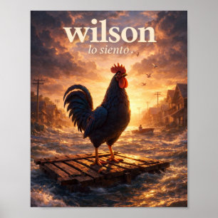 Poster Wilson Lo Siento – Coq dans une ville inondée”