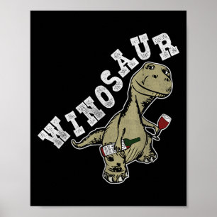 Poster Winosaur Funny Dinosaur Wine Pun