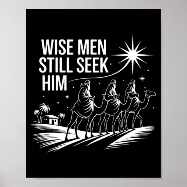 Poster Wise Men Still Seek Him Christian Christmas Jesus  (Devant)