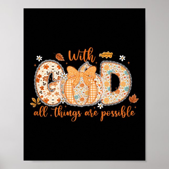Poster With God All Things Are Ssible Fall Pumpkin Patter (Devant)