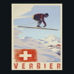 Poster with Switzerland Vintage Ski Print<br><div class="desc">Cool poster with vintage ski print from Verbier, Switzerland. A true ski bum's print from one of the best ski resorts in the Swiss alps if not in the world. We change and add both text and colors, as well as size and placement, all upon request. Contact us with your...</div>