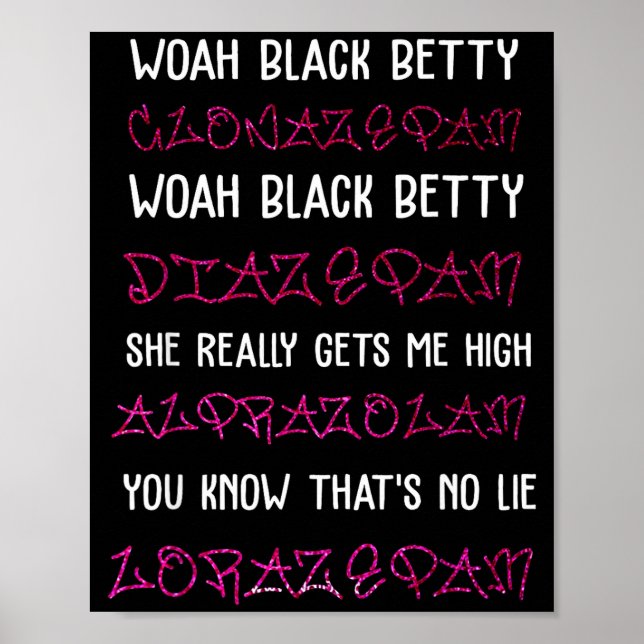 Poster Woah Black Betty Clonazepam Woah Black Betty Diaze (Devant)