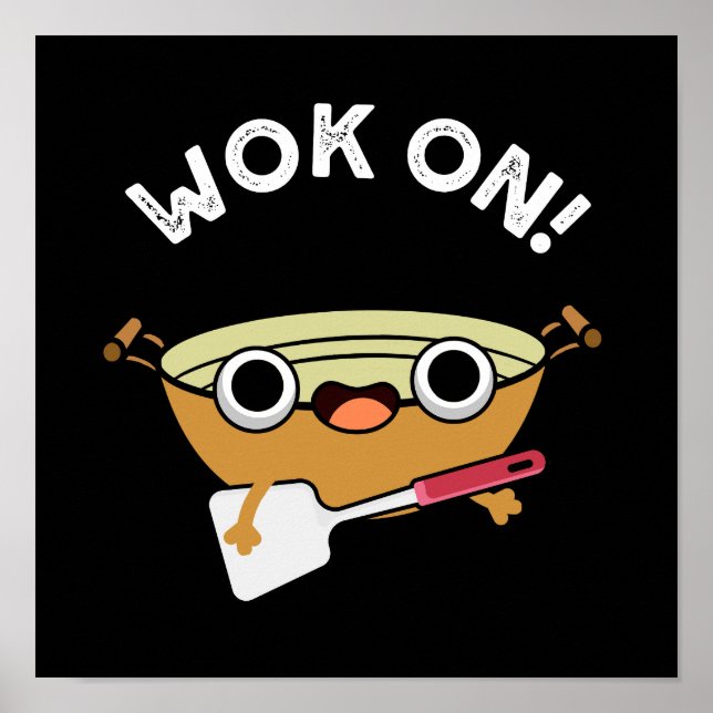 Poster Wok On Funky Chinese Cuisine Pun Dark BG (Devant)