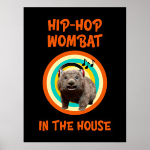 Poster Wombat Hip-hop Drôle dans la Maison