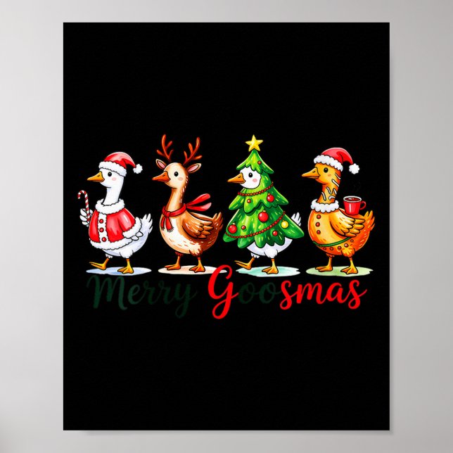 Poster Womens Funny Merry Goosmas Goose Christmas Holiday (Devant)