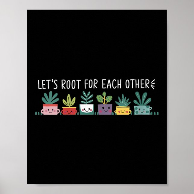 Poster Womens Let's Root For Each Other Vegetables Suprt  (Devant)