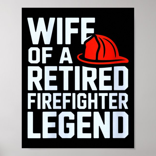 Poster Womens Wife Of A Retired Firefighter Legend Proud  (Devant)