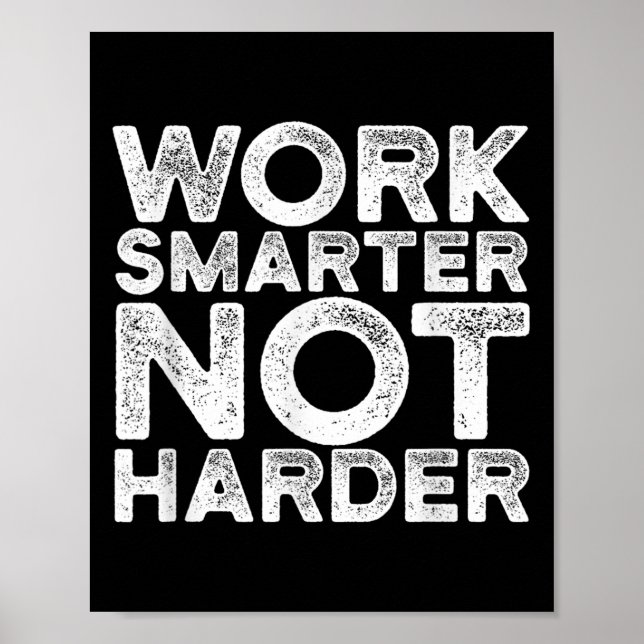 Poster Work Smarter Not Harder Motivational Apparel  (Devant)