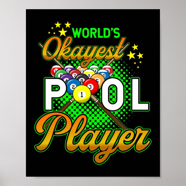 Poster Worlds Okayest Pool Player Billard (Devant)