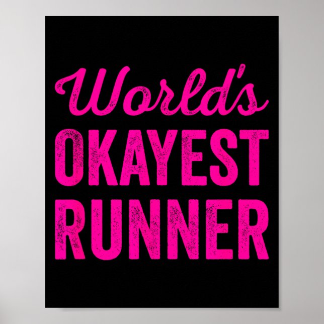 Poster Worlds Okayest Runner Funny Sarcastic Running Srts (Devant)