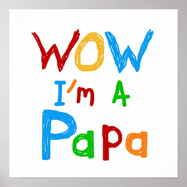 Poster Wow, je suis un Papa Tshirts et GIfts (Devant)