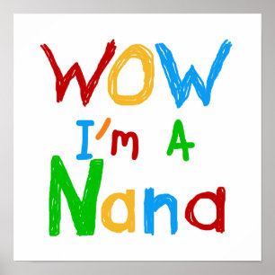 Poster WOW Je suis un T-shirts et cadeaux Nana