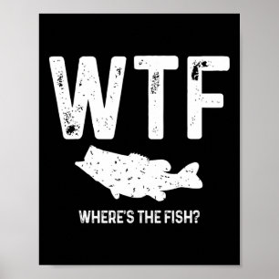 Poster Wtf Où est le poisson à grande bouche B Funny Fish