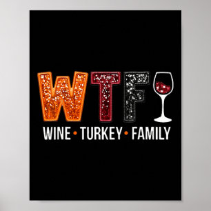 Poster Wtf Vin Turquie Famille Amusante Thanksgiving