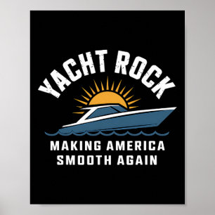 Poster Yacht Rock Rendre l'Amérique lisse à nouveau drôle
