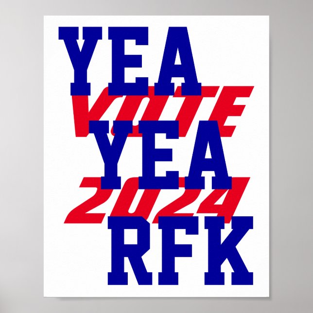 Poster YEA YEA RFK 2024 Robert Kennedy RFK Jr Campaign (Devant)