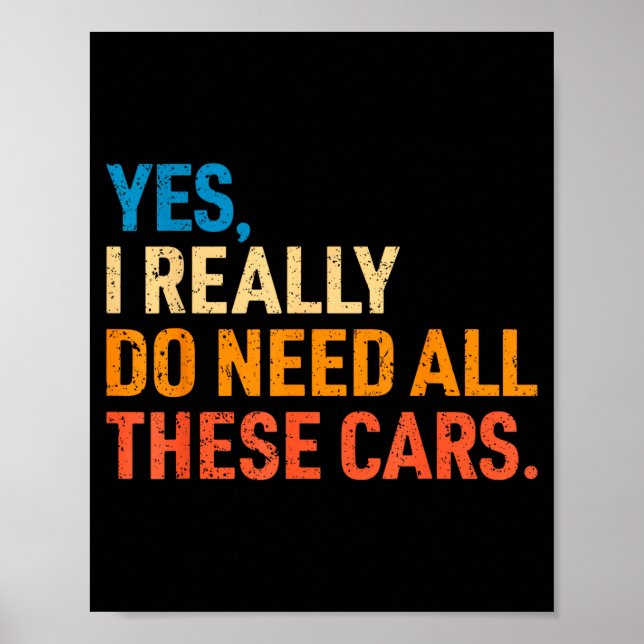 Poster Yes I Really Do Need All These Funny Car Mechanic  (Devant)