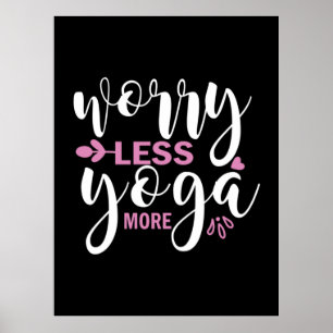Poster Yoga Lover Inquiéter Moins de Yoga Plus