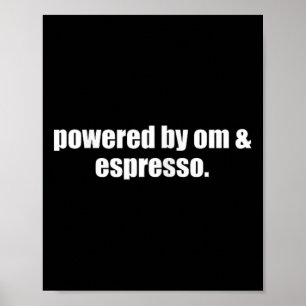 Poster Yoga Mom Espresso Propulsé par Om et Espresso Café