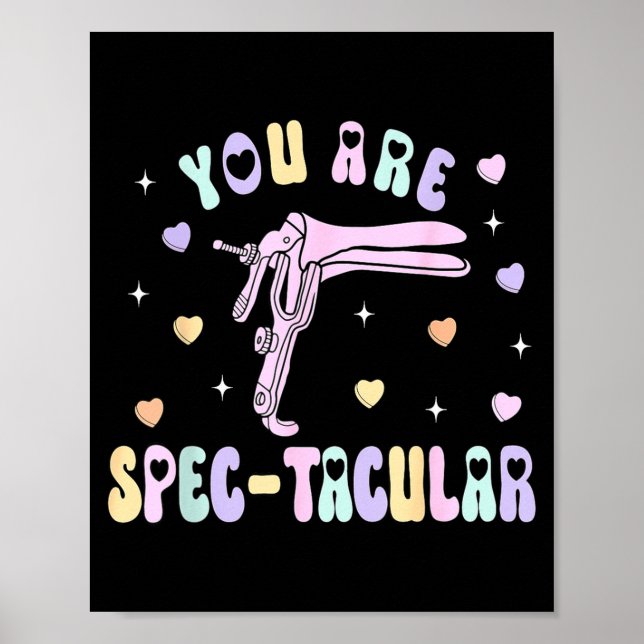 Poster You Are Spec-tacular Speculum Obgyn Valentine Day  (Devant)
