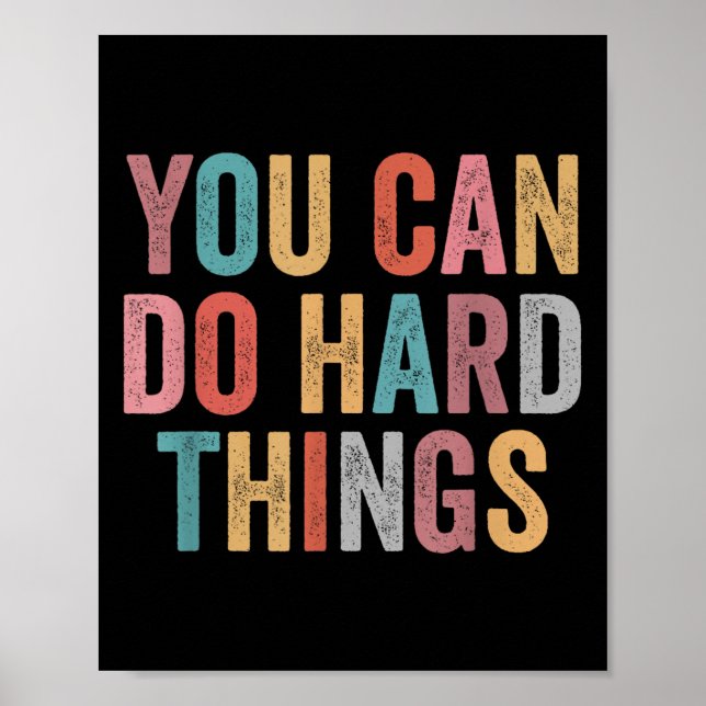 Poster You Can Do Hard Things Motivational Quote Teacher  (Devant)