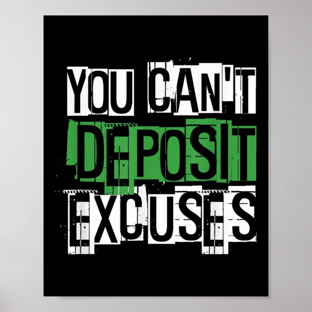 Poster You Can't Desit Excuses Motivational For Entrepren (Devant)