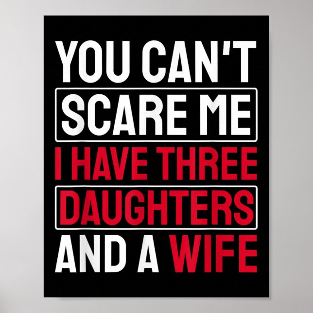 Poster You Can't E Me I Have Three Daughters  (Devant)
