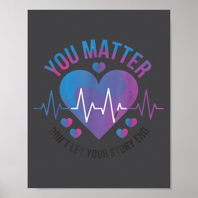 Poster You Don't Let Your Story End Suicide Prevention  (Devant)
