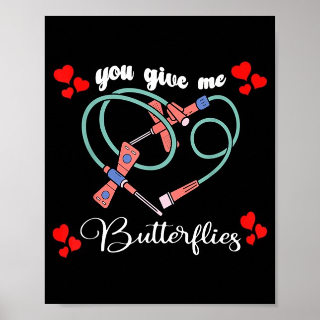 Poster You Give Me Butterflies Phlebotomist Pbt Valentine (Devant)