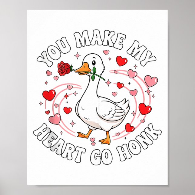 Poster You Make My Heart Go Honk Valentine Goose Love Cou (Devant)