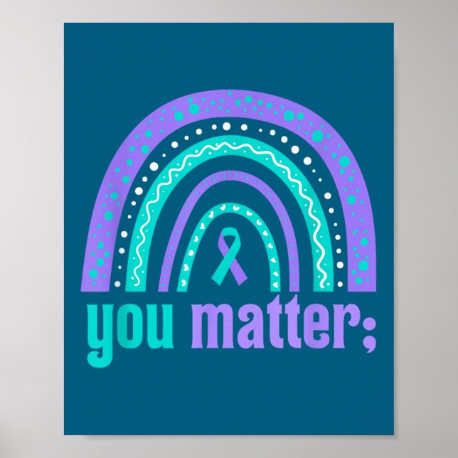 Poster You Suicide Prevention Awareness Teal Purple Rainb (Devant)