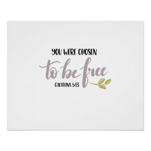 Poster You Were Chosen to Be Free –