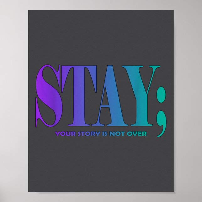 Poster Your Story Is Not Over Stay Suicide Prevention Awa (Devant)