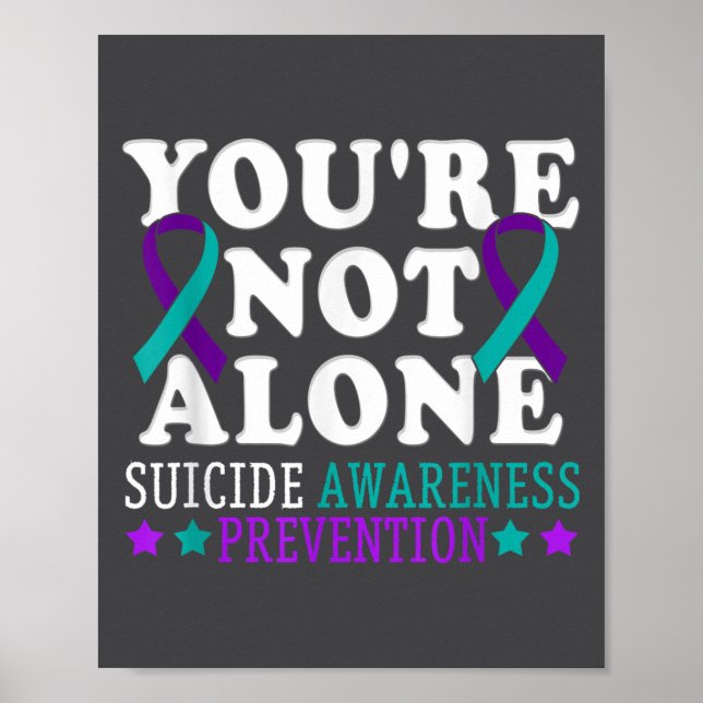 Poster You're Not Alone Depression Suicide Prevention Awa (Devant)