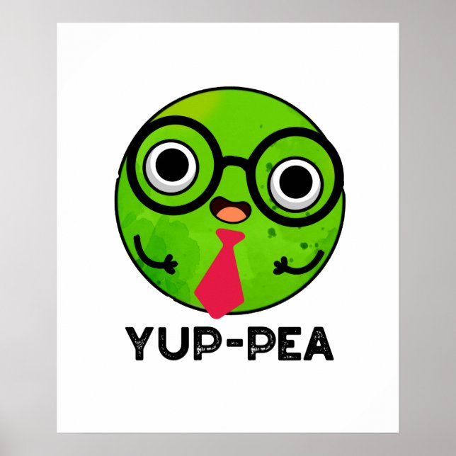 Poster Yup Pea Funny Yuppie Veggie Pea Pun (Devant)