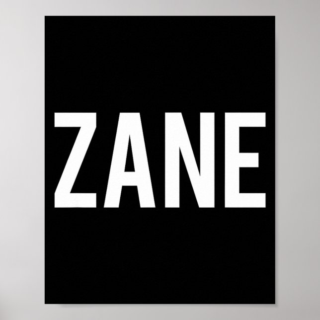Poster Zane - Cool New Funny Name Fan Gift Tee  (Devant)