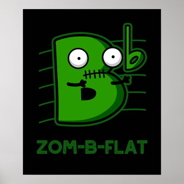 Poster Zom-B-Flat Funny Zombie Music Pun Dark BG (Devant)