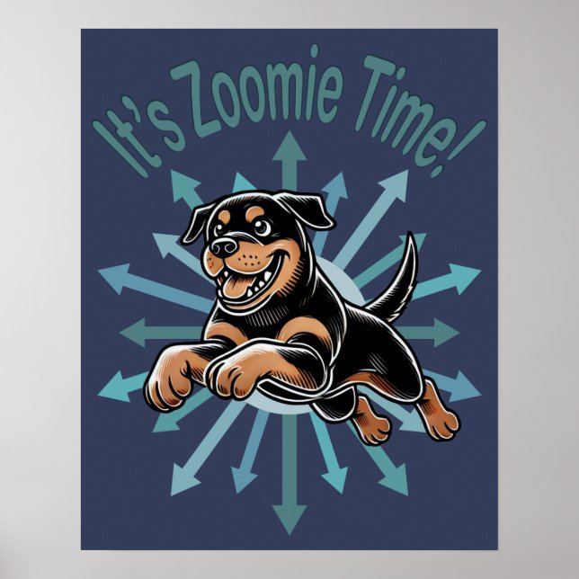 Poster Zoomie Time Rottweiler (Devant)