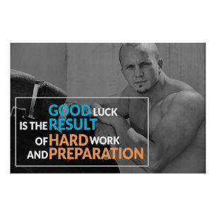 Poster zur Motivation durch harte Arbeit und Vorbe