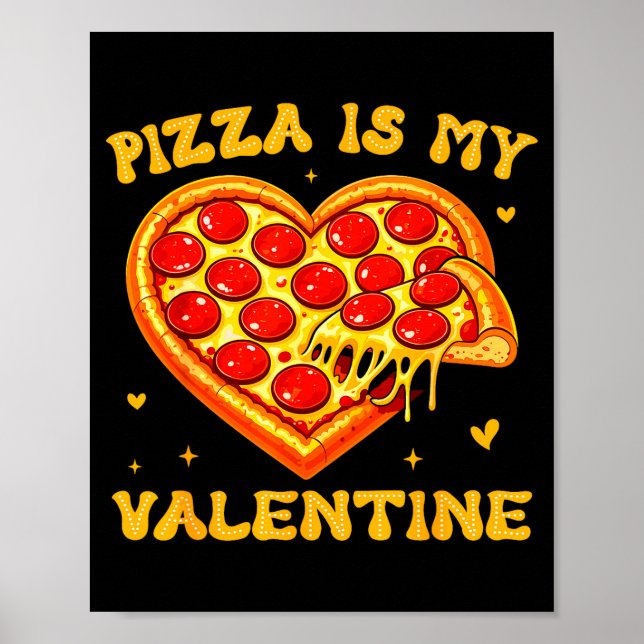 Poster Zza Is My Valentine Funny Valentines Day Heart  (Devant)