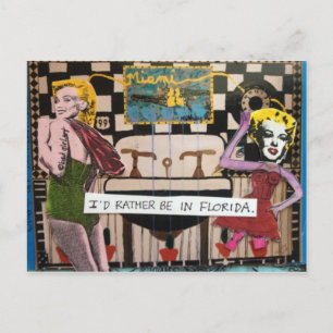 POSTKARTE - ICH WÄRE LIEBER IN FLORIDA