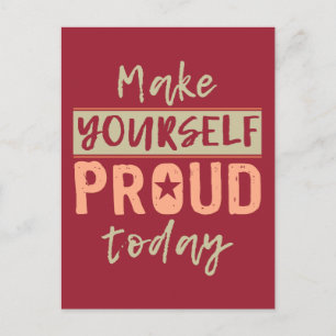 Postkarte "Make Yourself Proud"