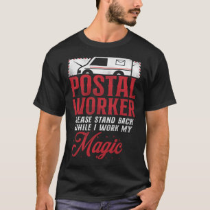 Postman Mailman Postal Worker Bitte zurücktreten T-Shirt